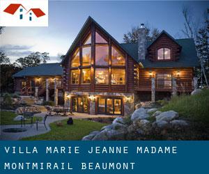 Villa Marie Jeanne - Madame Montmirail (Beaumont)